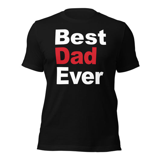 Best Dad Ever Tee - Father Tees 
